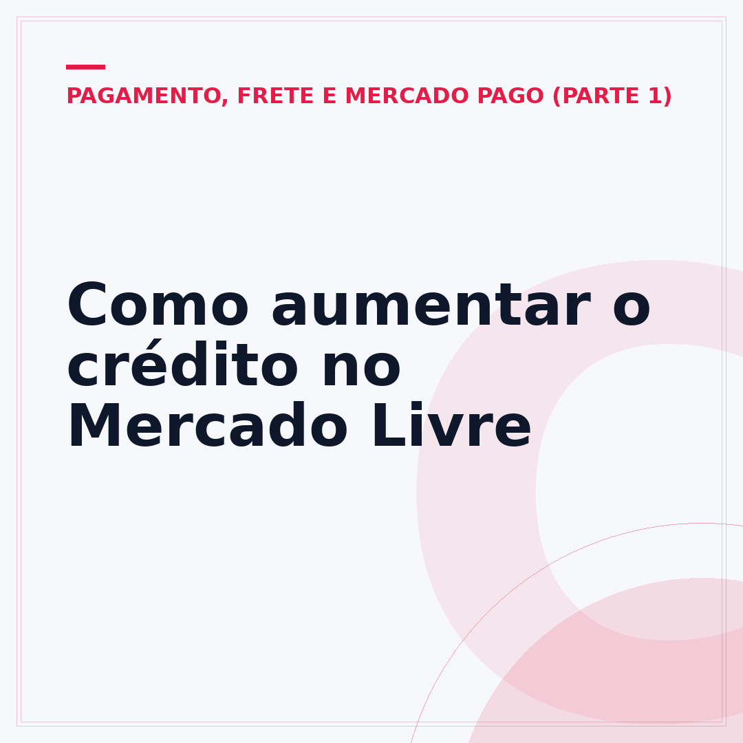 Como aumentar o crédito no Mercado Livre