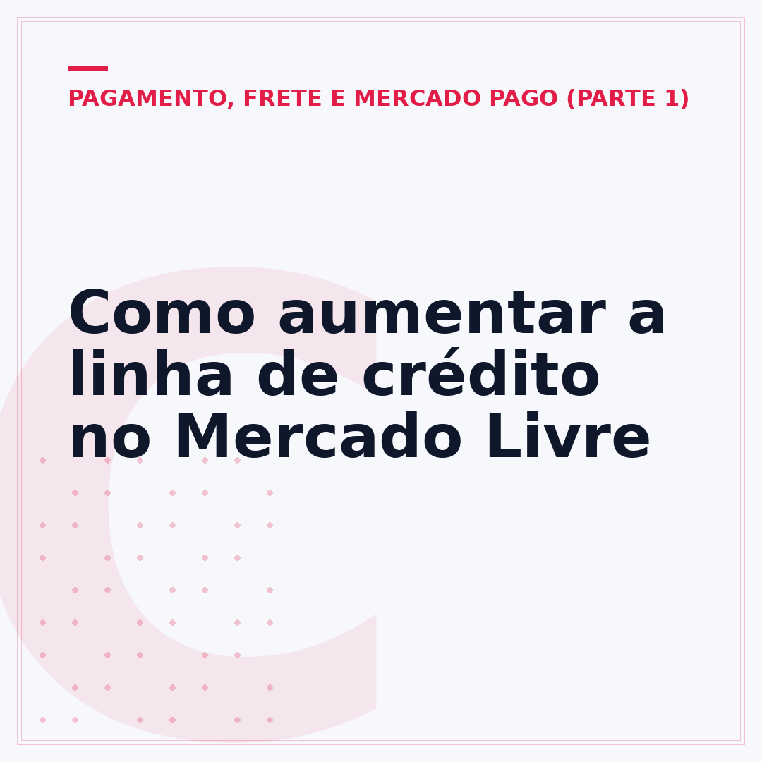 Como aumentar a linha de crédito no Mercado Livre