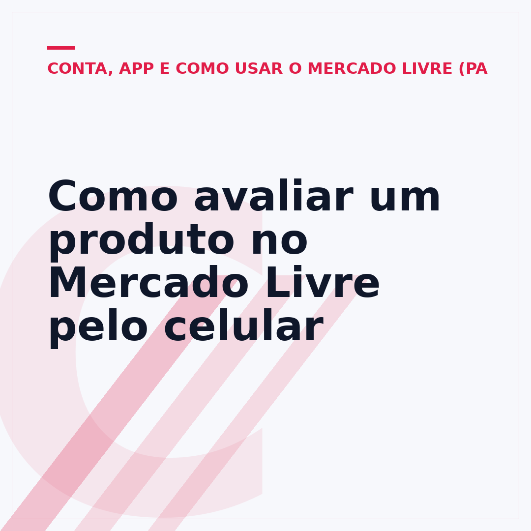 Como avaliar um produto no Mercado Livre pelo celular