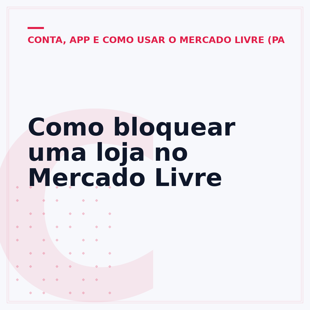 Como bloquear uma loja no Mercado Livre