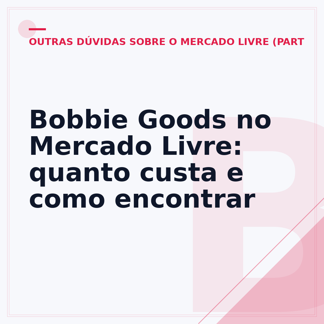 Bobbie Goods no Mercado Livre: quanto custa e como encontrar