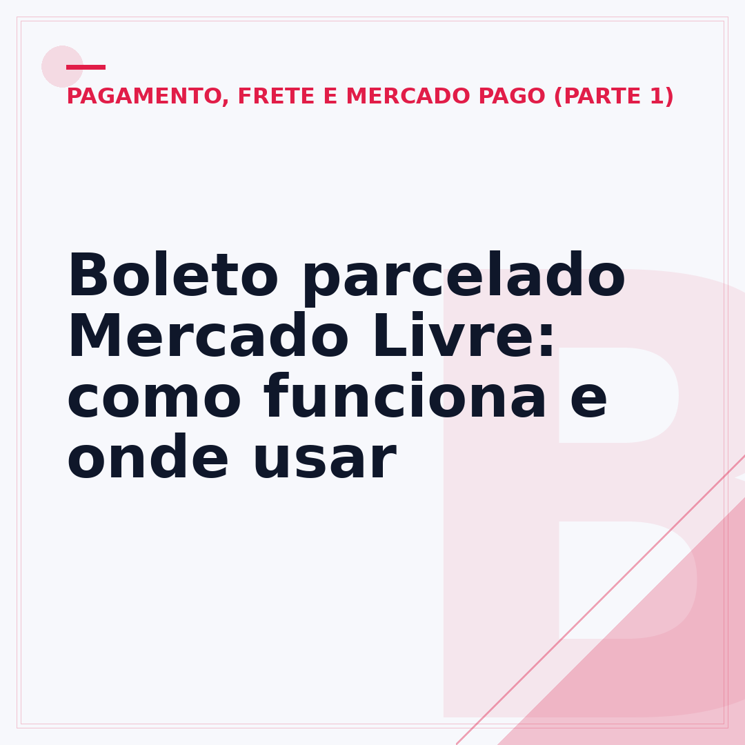 Boleto parcelado Mercado Livre: como funciona e onde usar