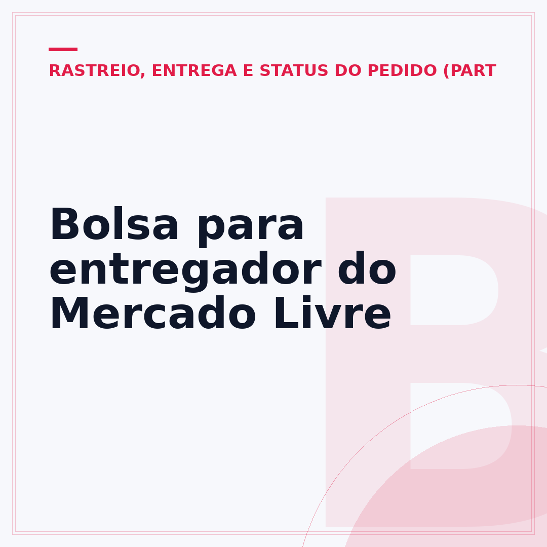 Bolsa para entregador do Mercado Livre