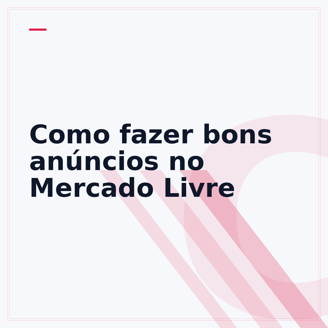 Como fazer bons anúncios no Mercado Livre