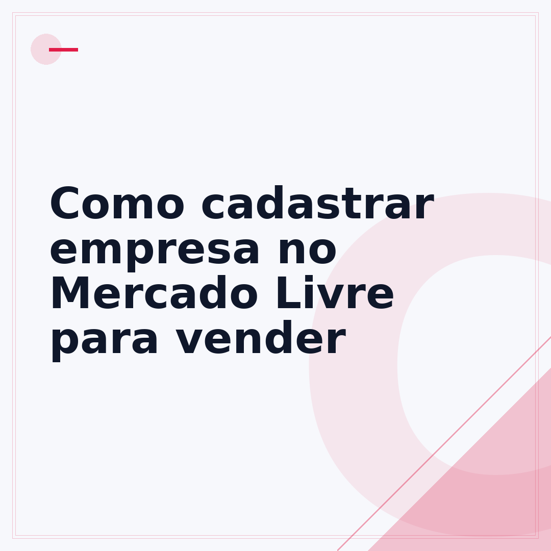 Como cadastrar empresa no Mercado Livre para vender