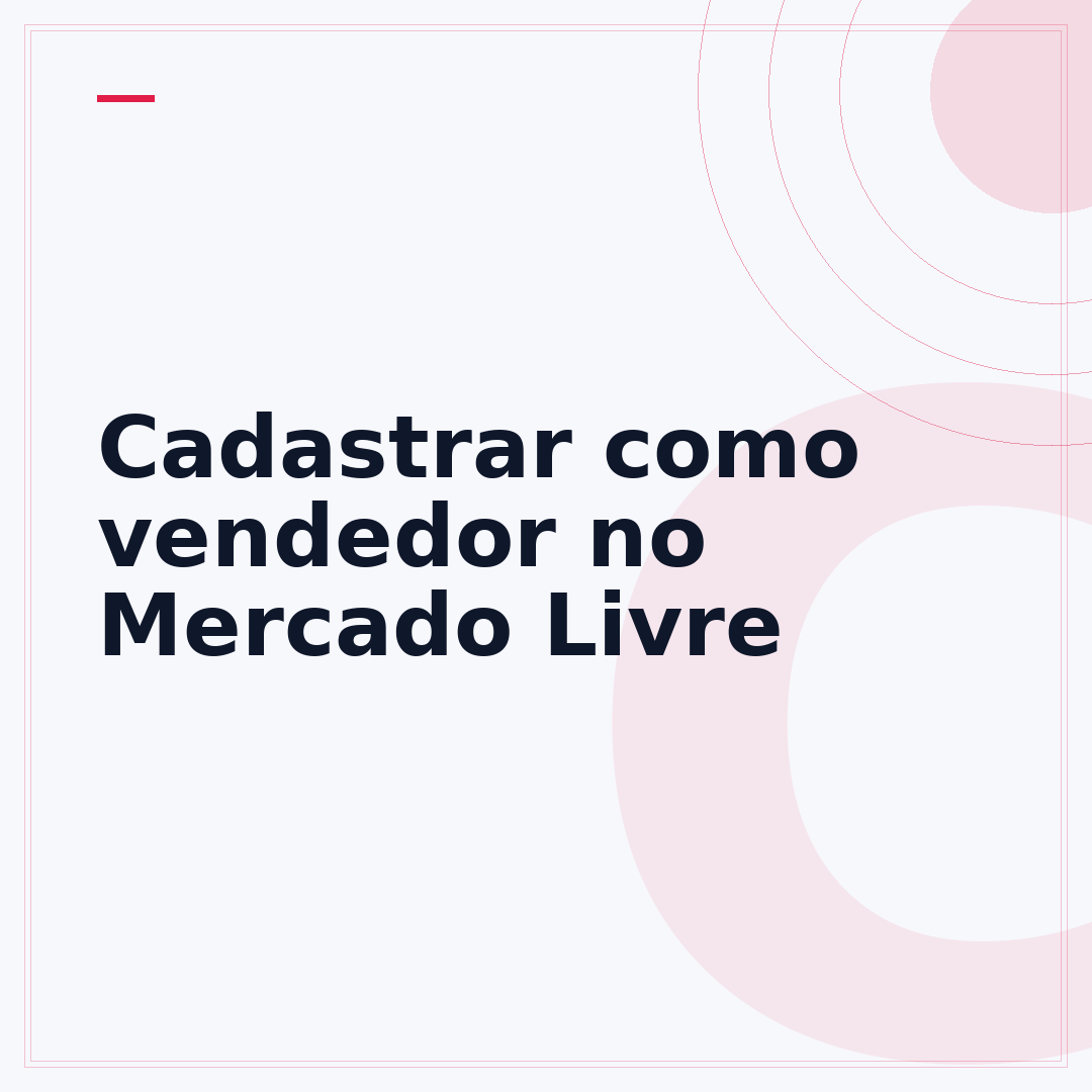 Cadastrar como vendedor no Mercado Livre
