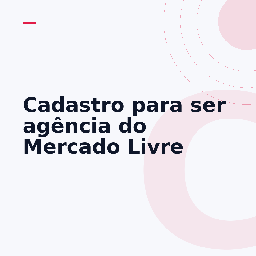 Cadastro para ser agência do Mercado Livre
