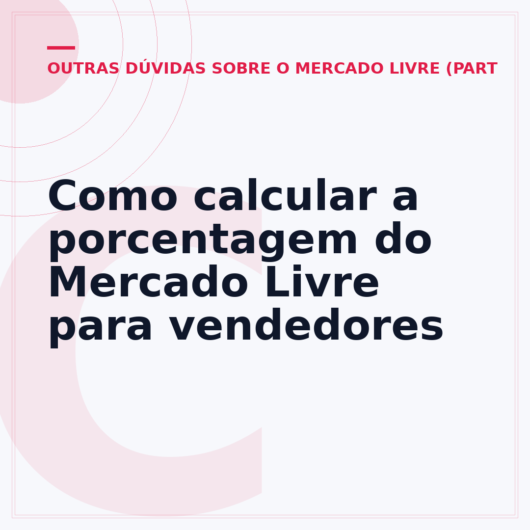 Como calcular a porcentagem do Mercado Livre para vendedores