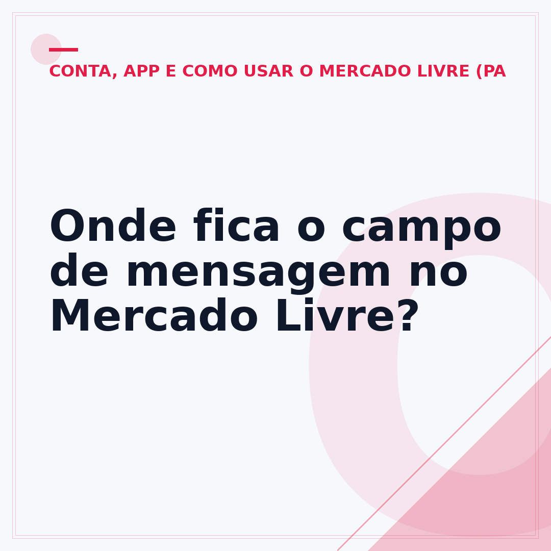 Onde fica o campo de mensagem no Mercado Livre?