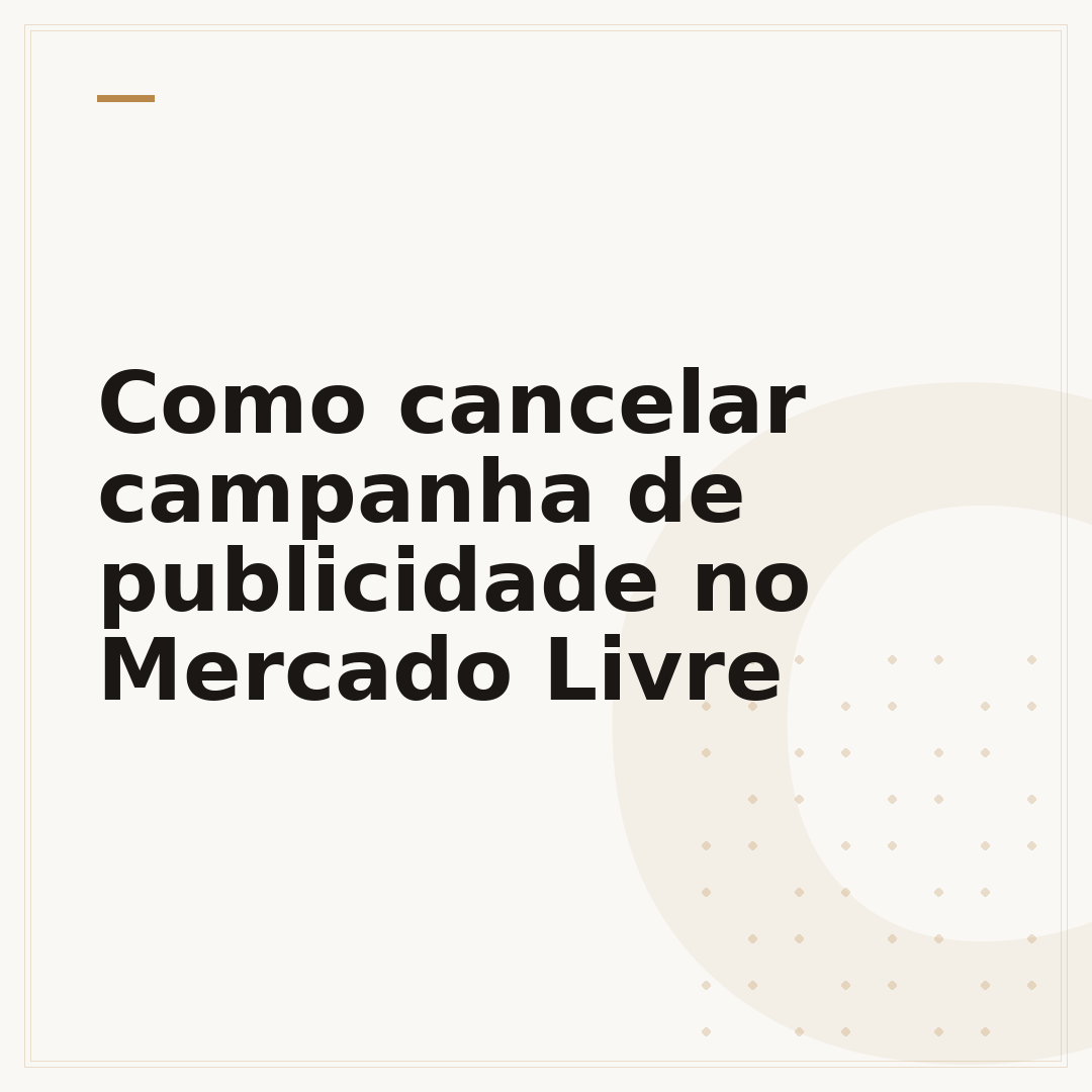 Como cancelar campanha de publicidade no Mercado Livre
