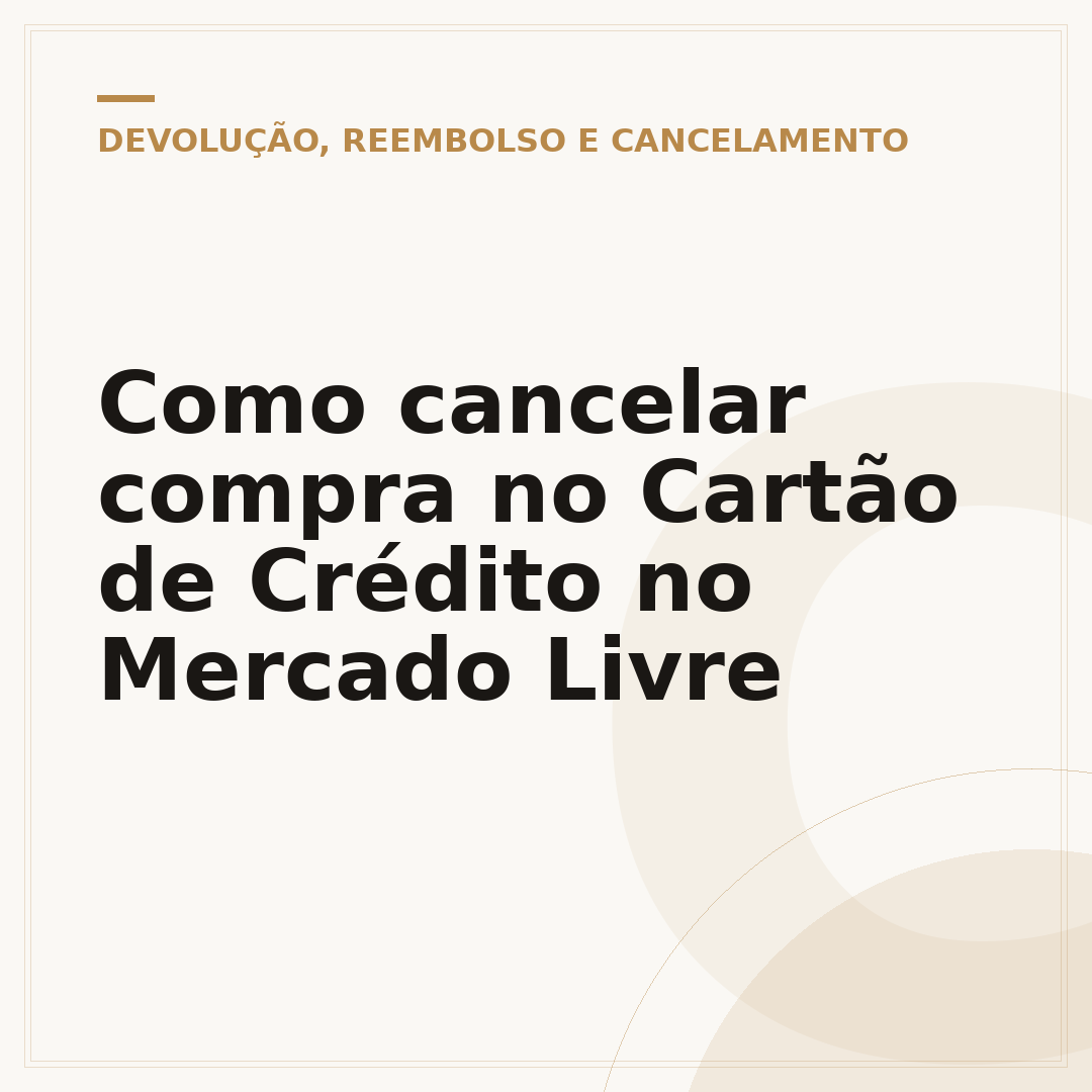 Como cancelar compra no Cartão de Crédito no Mercado Livre