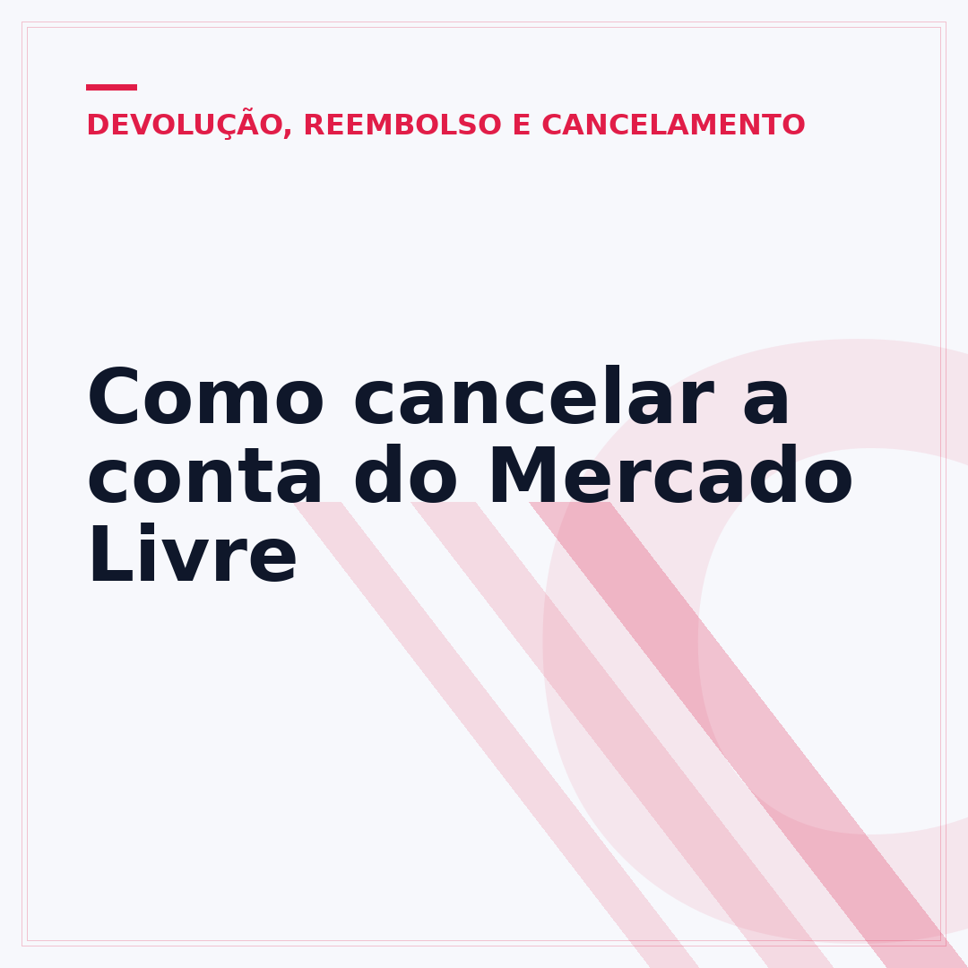 Como cancelar a conta do Mercado Livre