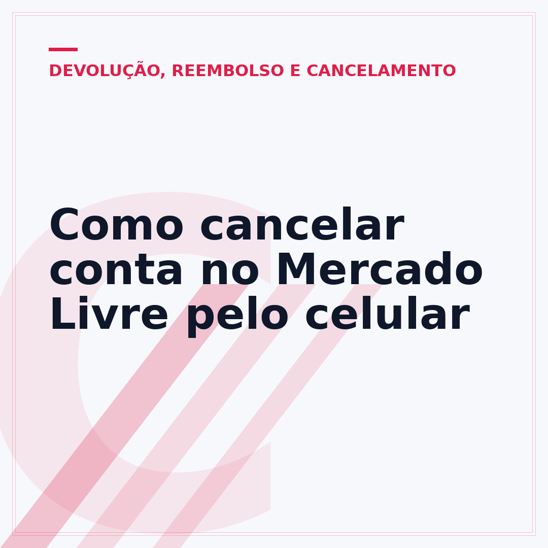 Como cancelar conta no Mercado Livre pelo celular