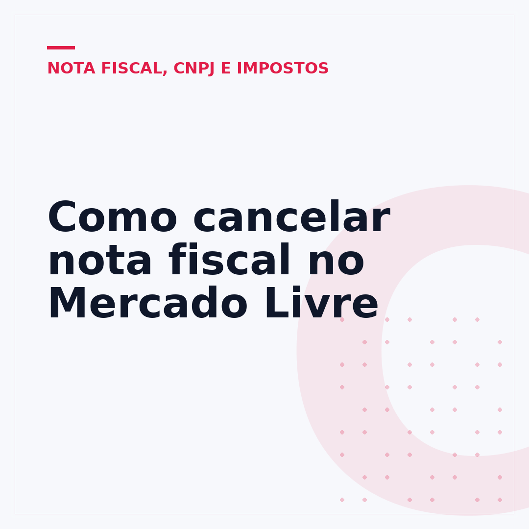 Como cancelar nota fiscal no Mercado Livre