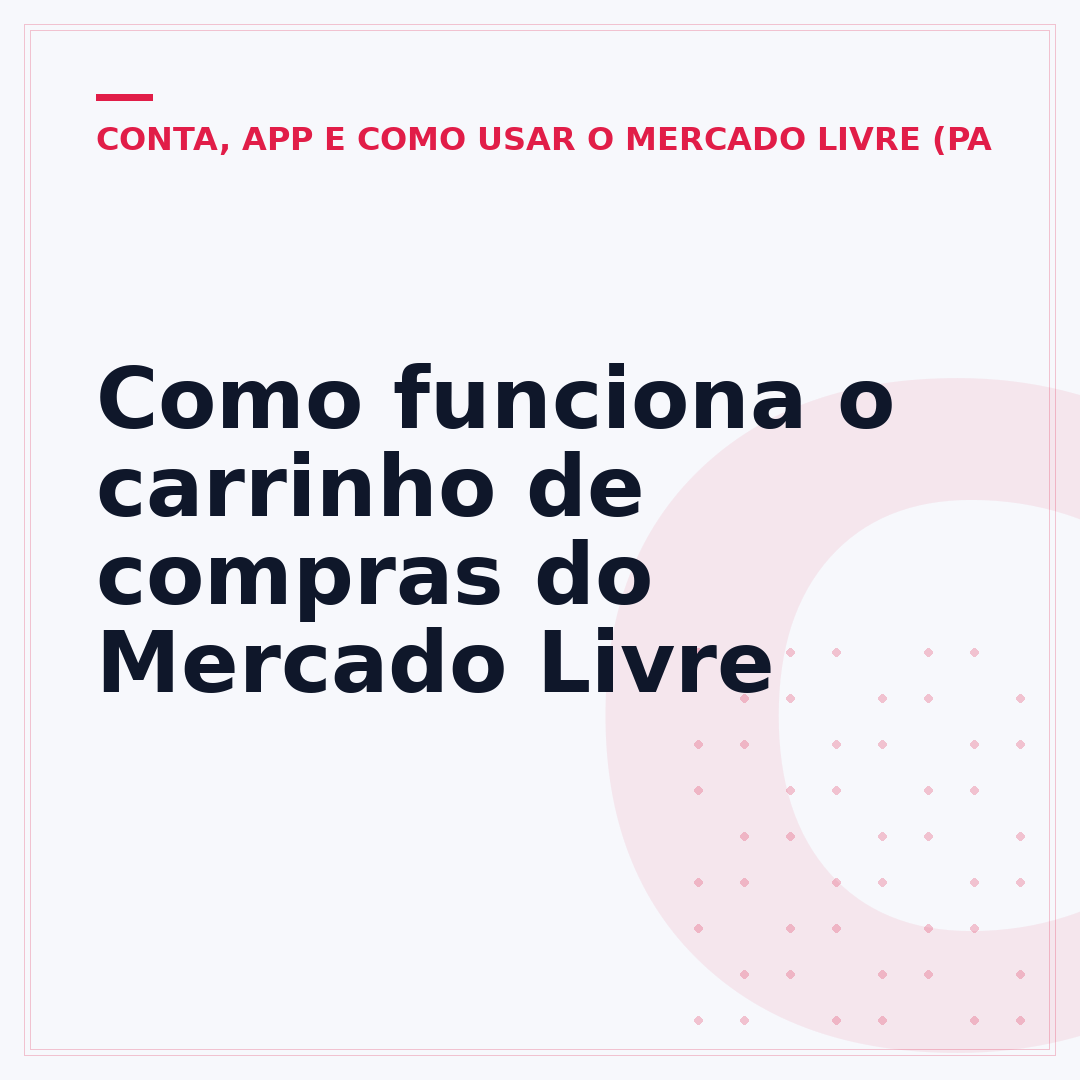 Como funciona o carrinho de compras do Mercado Livre