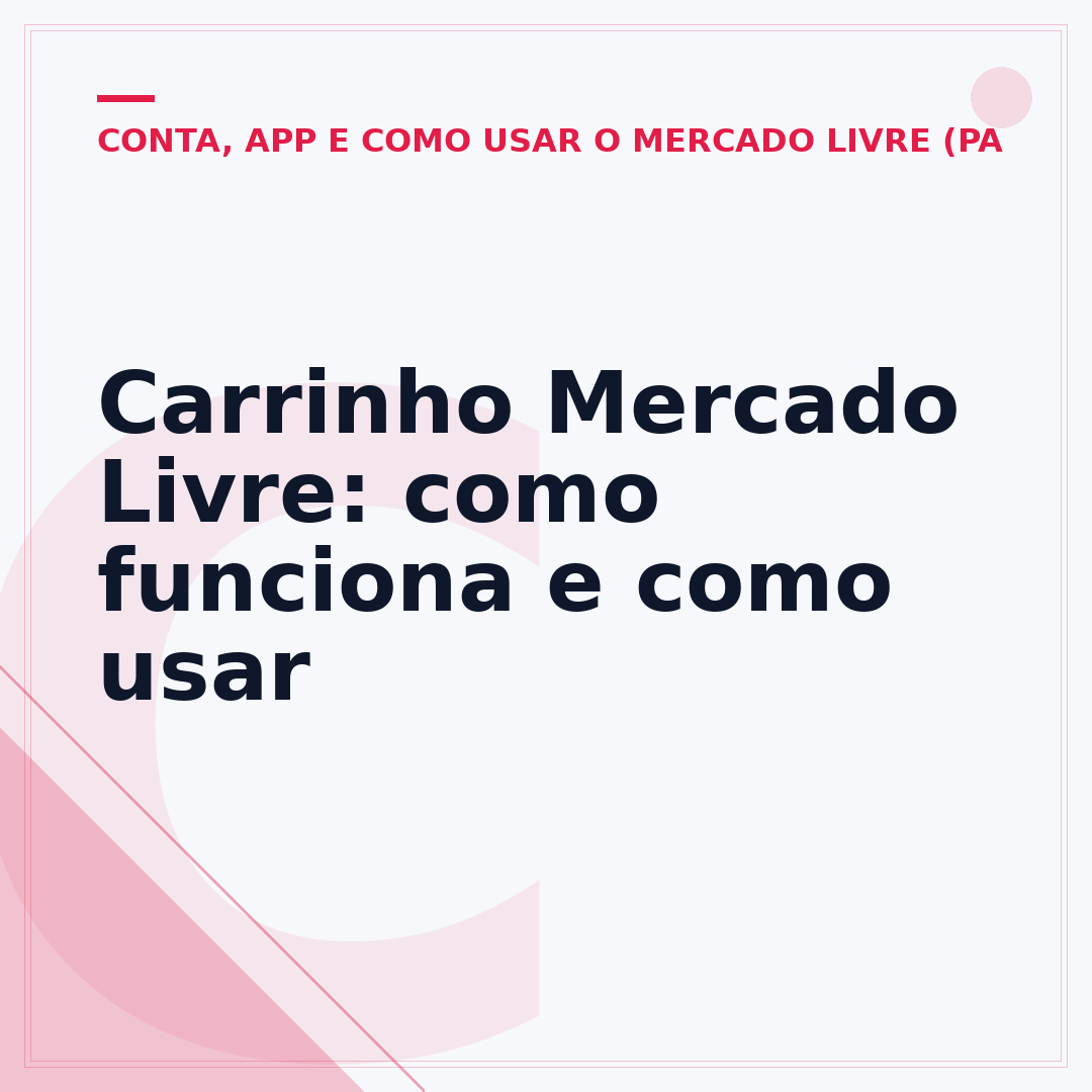 Carrinho Mercado Livre: como funciona e como usar