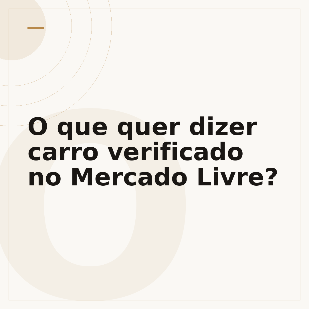 O que quer dizer carro verificado no Mercado Livre?