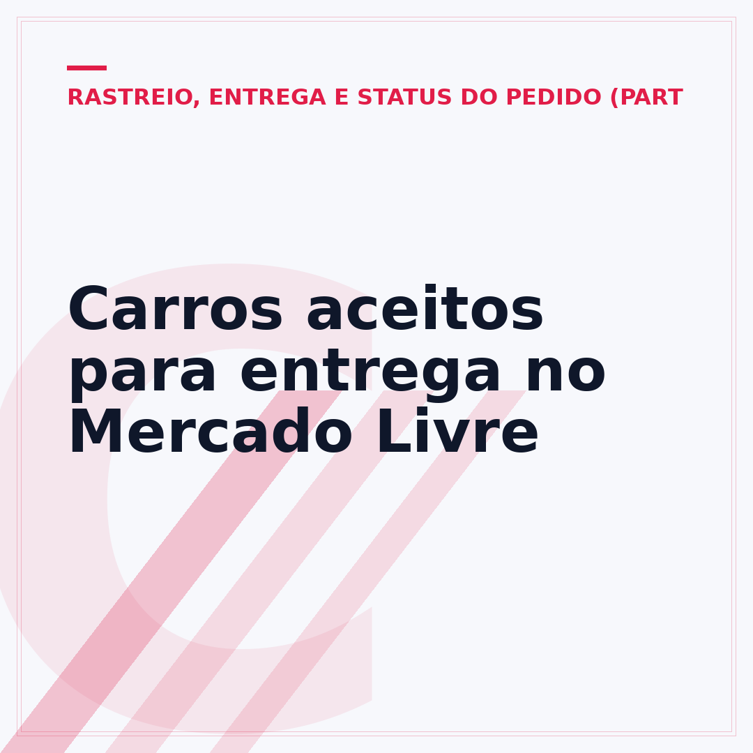 Carros aceitos para entrega no Mercado Livre