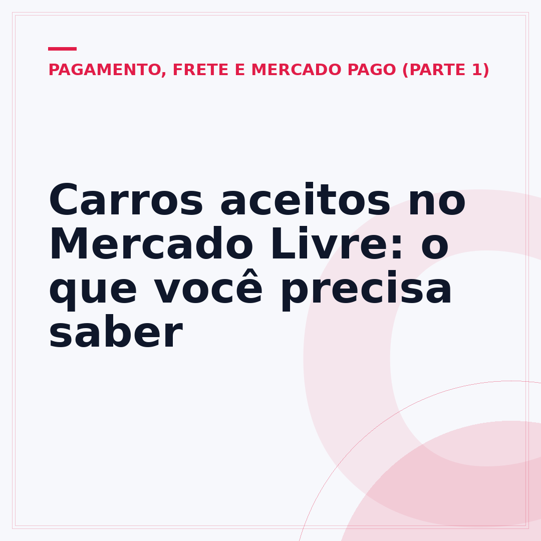 Carros aceitos no Mercado Livre: o que você precisa saber