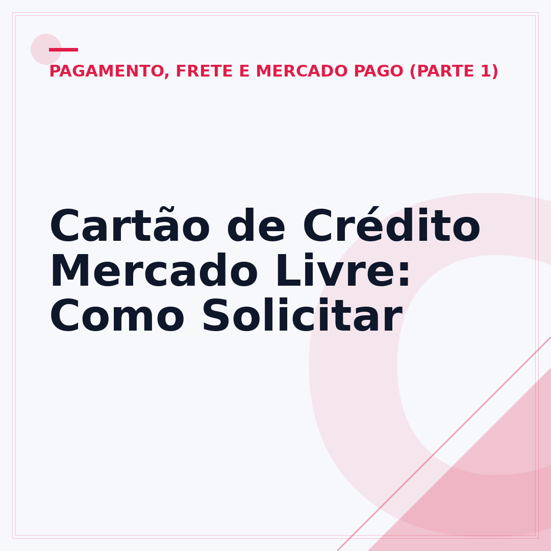 Cartão de Crédito Mercado Livre: Como Solicitar