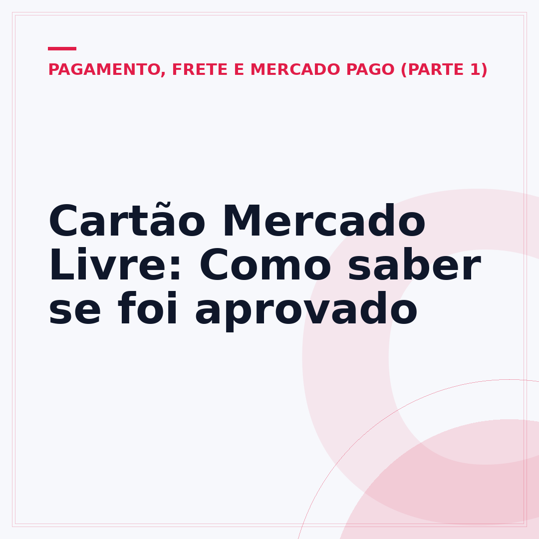 Cartão Mercado Livre: Como saber se foi aprovado