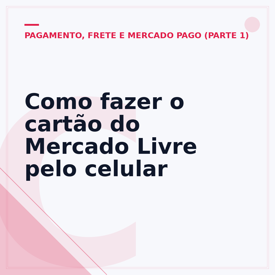 Como fazer o cartão do Mercado Livre pelo celular