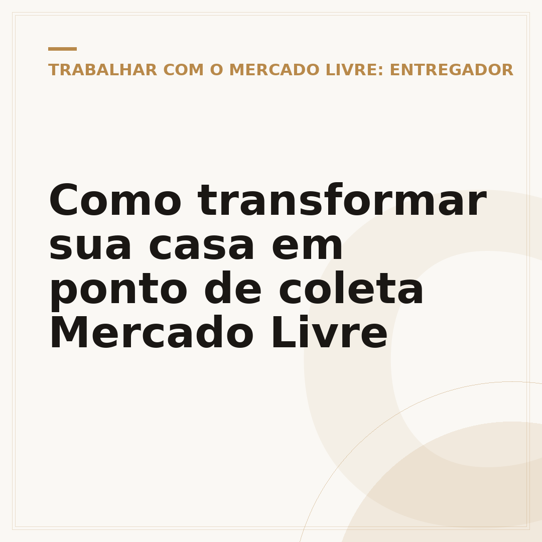Como transformar sua casa em ponto de coleta Mercado Livre