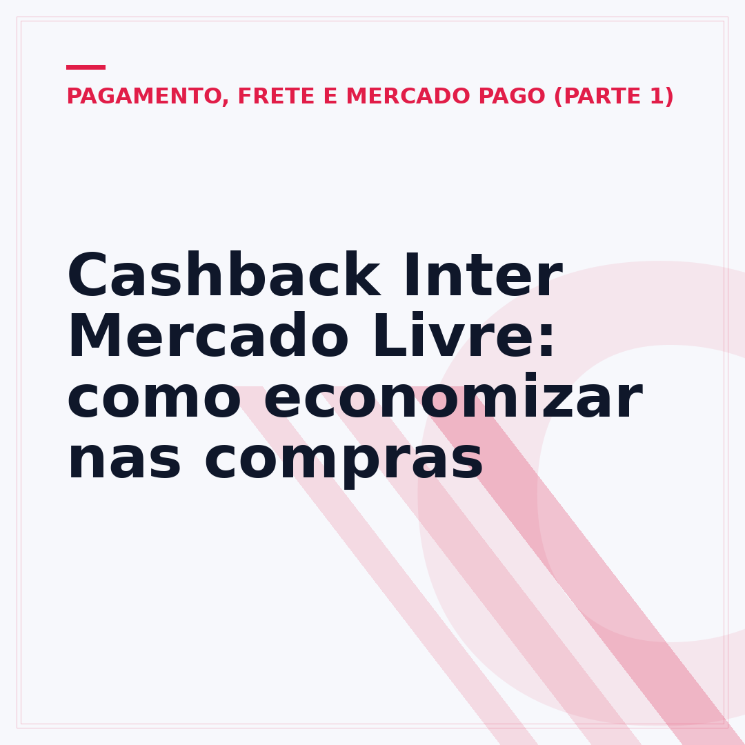 Cashback Inter Mercado Livre: como economizar nas compras