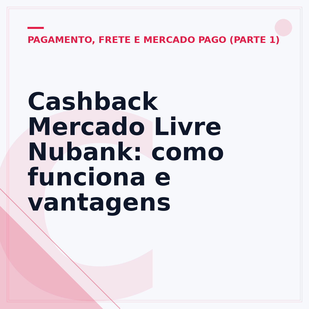 Cashback Mercado Livre Nubank: como funciona e vantagens