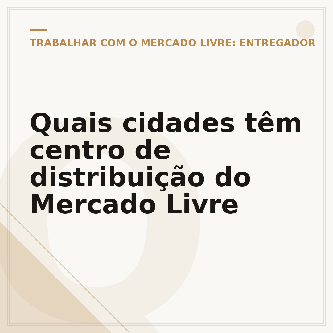 Quais cidades têm centro de distribuição do Mercado Livre