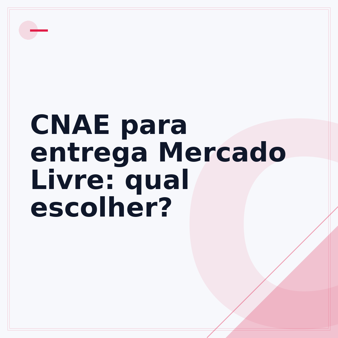 CNAE para entrega Mercado Livre: qual escolher?
