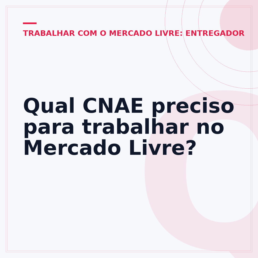 Qual CNAE preciso para trabalhar no Mercado Livre?