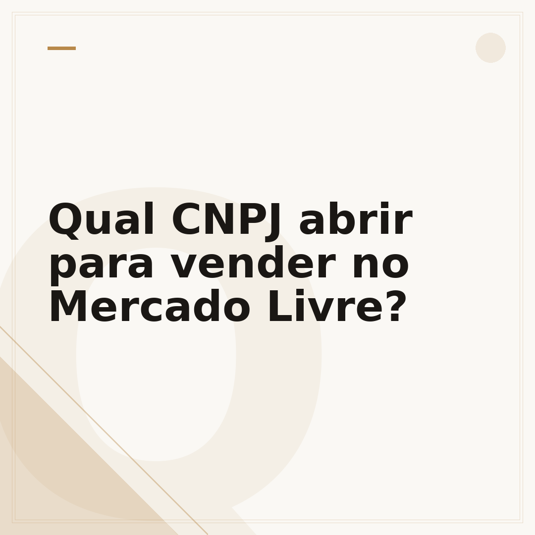 Qual CNPJ abrir para vender no Mercado Livre?