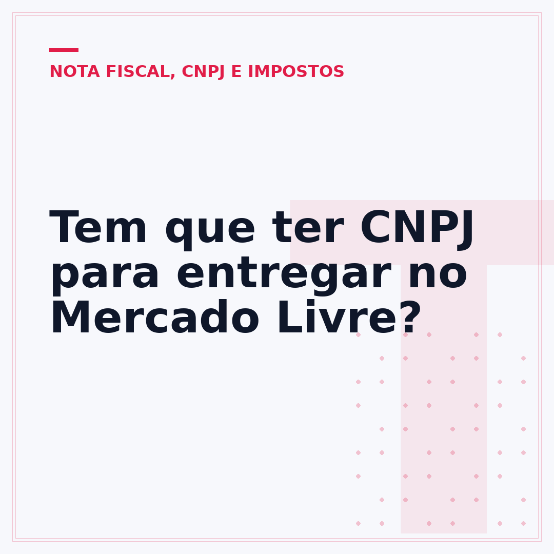 Tem que ter CNPJ para entregar no Mercado Livre?
