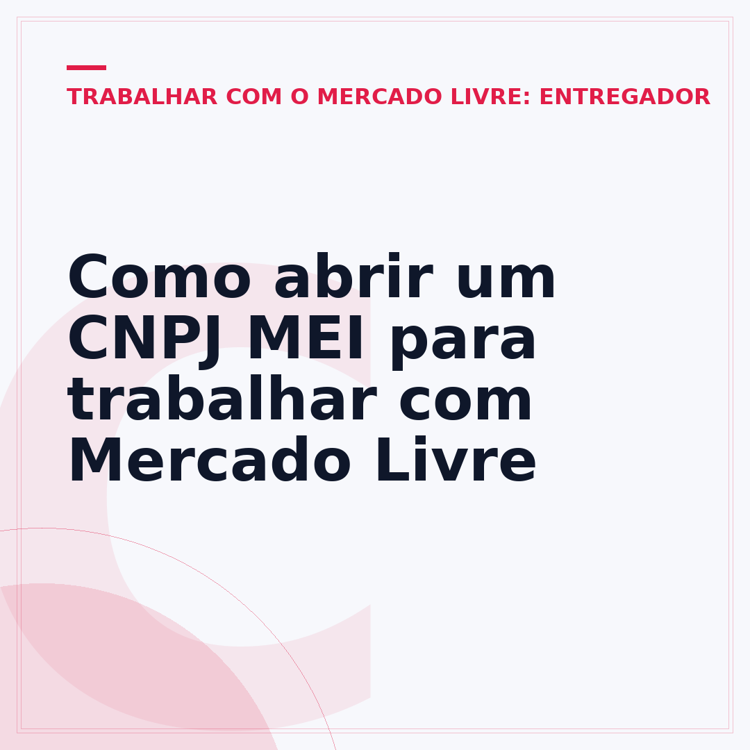 Como abrir um CNPJ MEI para trabalhar com Mercado Livre