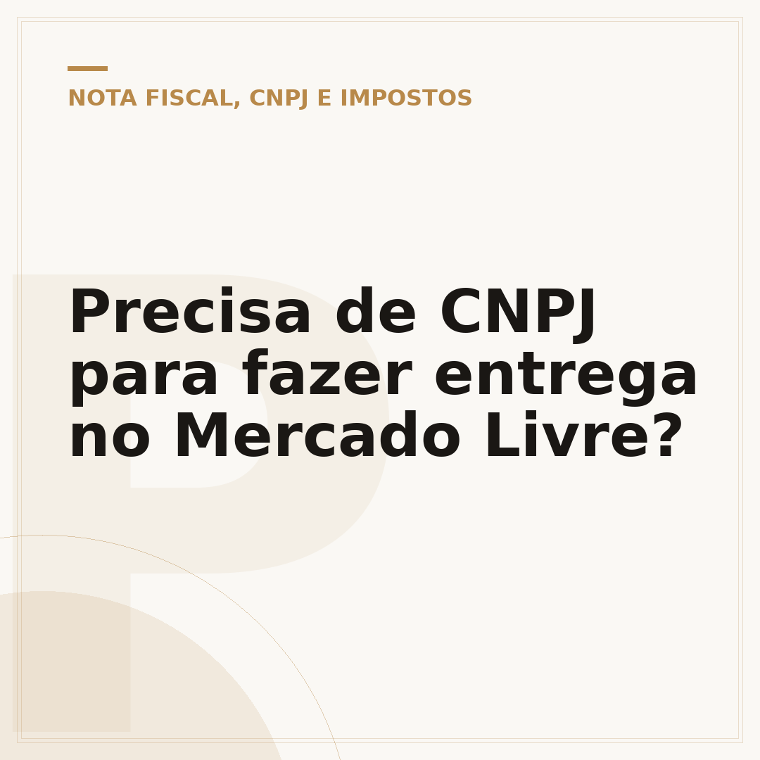 Precisa de CNPJ para fazer entrega no Mercado Livre?