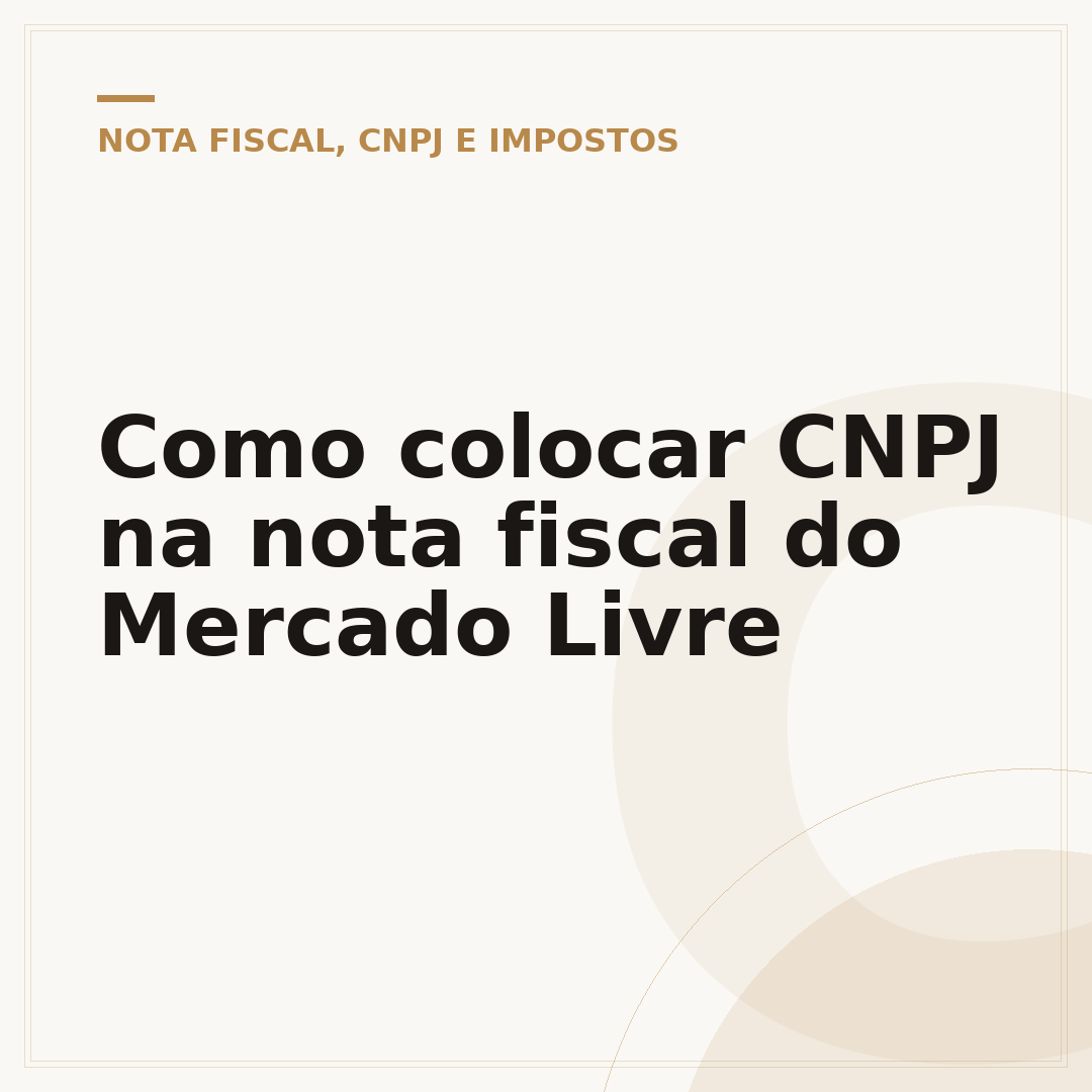 Como colocar CNPJ na nota fiscal do Mercado Livre