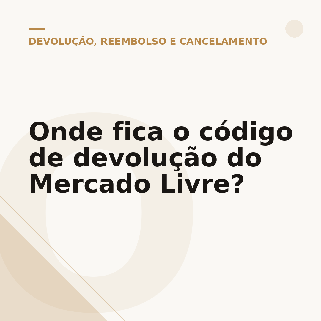 Onde fica o código de devolução do Mercado Livre?