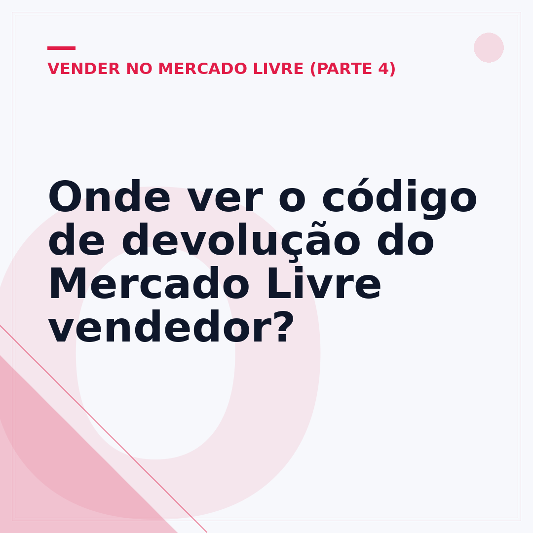 Onde ver o código de devolução do Mercado Livre vendedor?