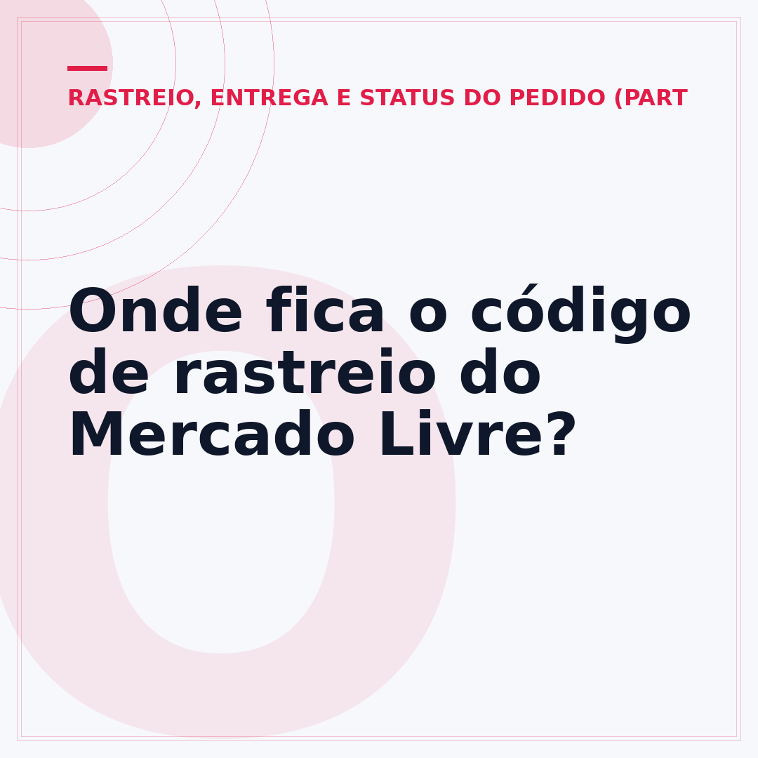 Onde fica o código de rastreio do Mercado Livre?