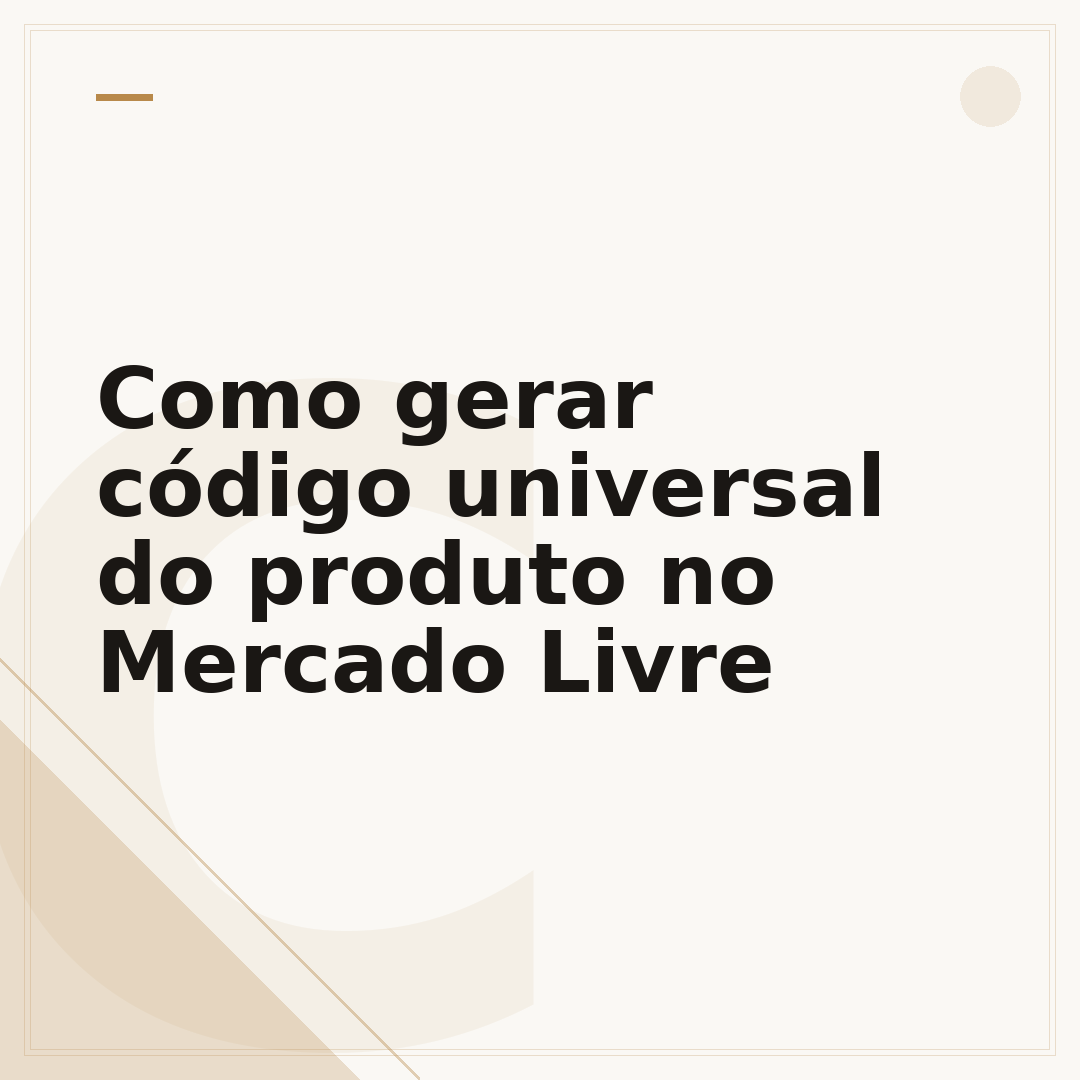 Como gerar código universal do produto no Mercado Livre