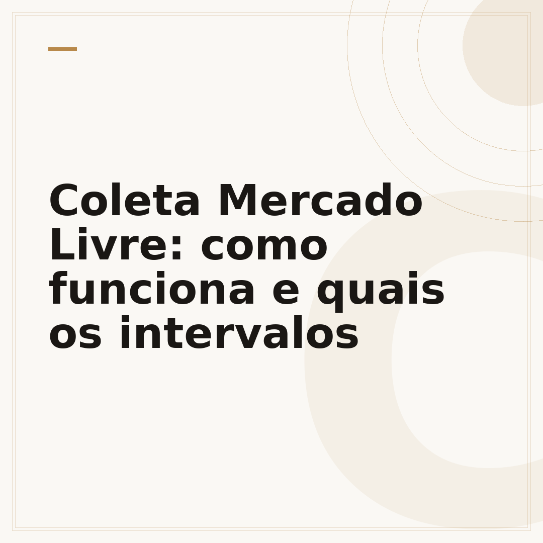 Coleta Mercado Livre: como funciona e quais os intervalos