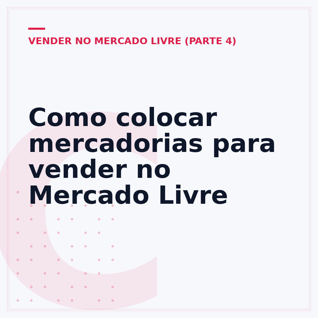 Como colocar mercadorias para vender no Mercado Livre