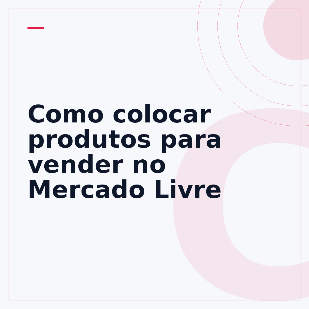 Como colocar produtos para vender no Mercado Livre