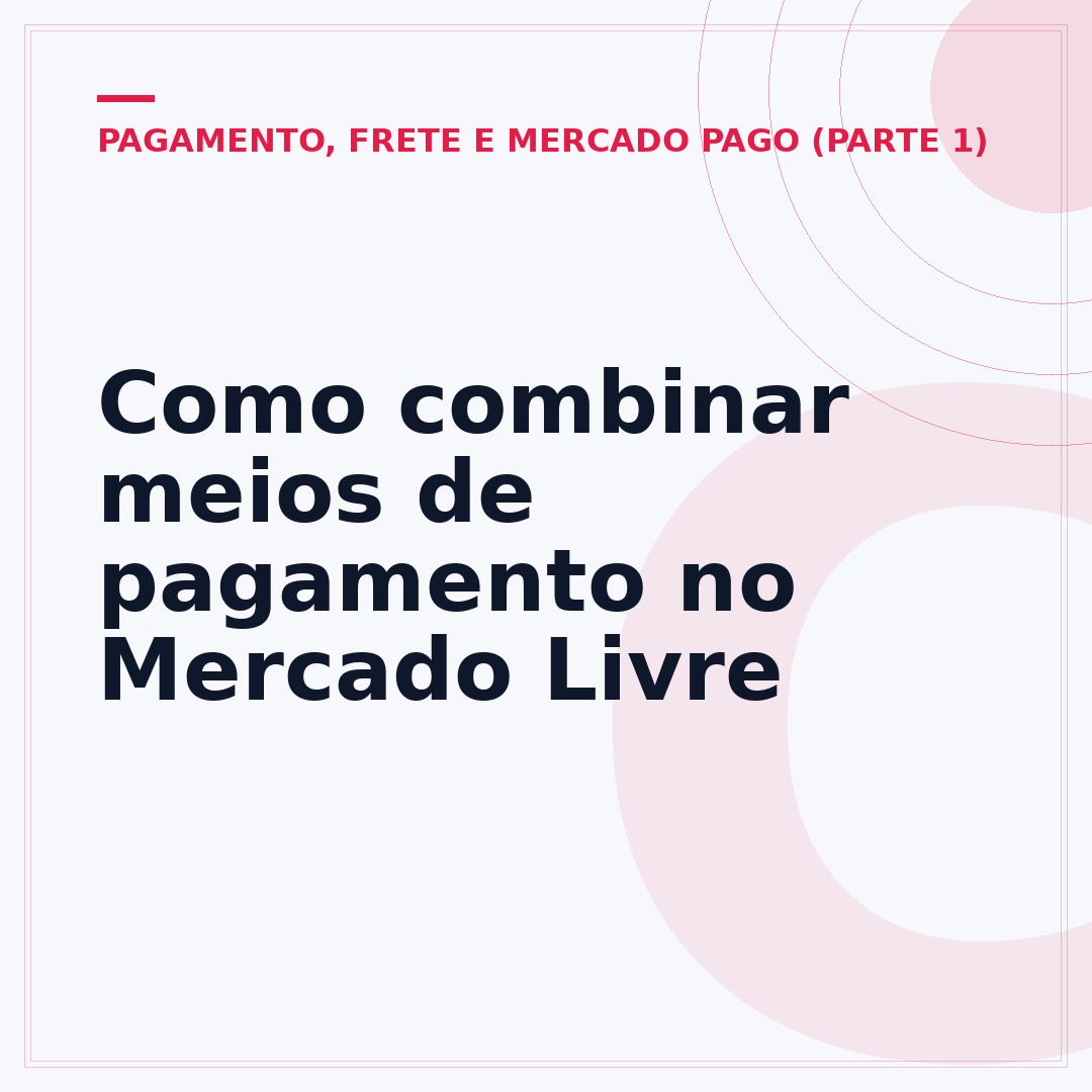 Como combinar meios de pagamento no Mercado Livre