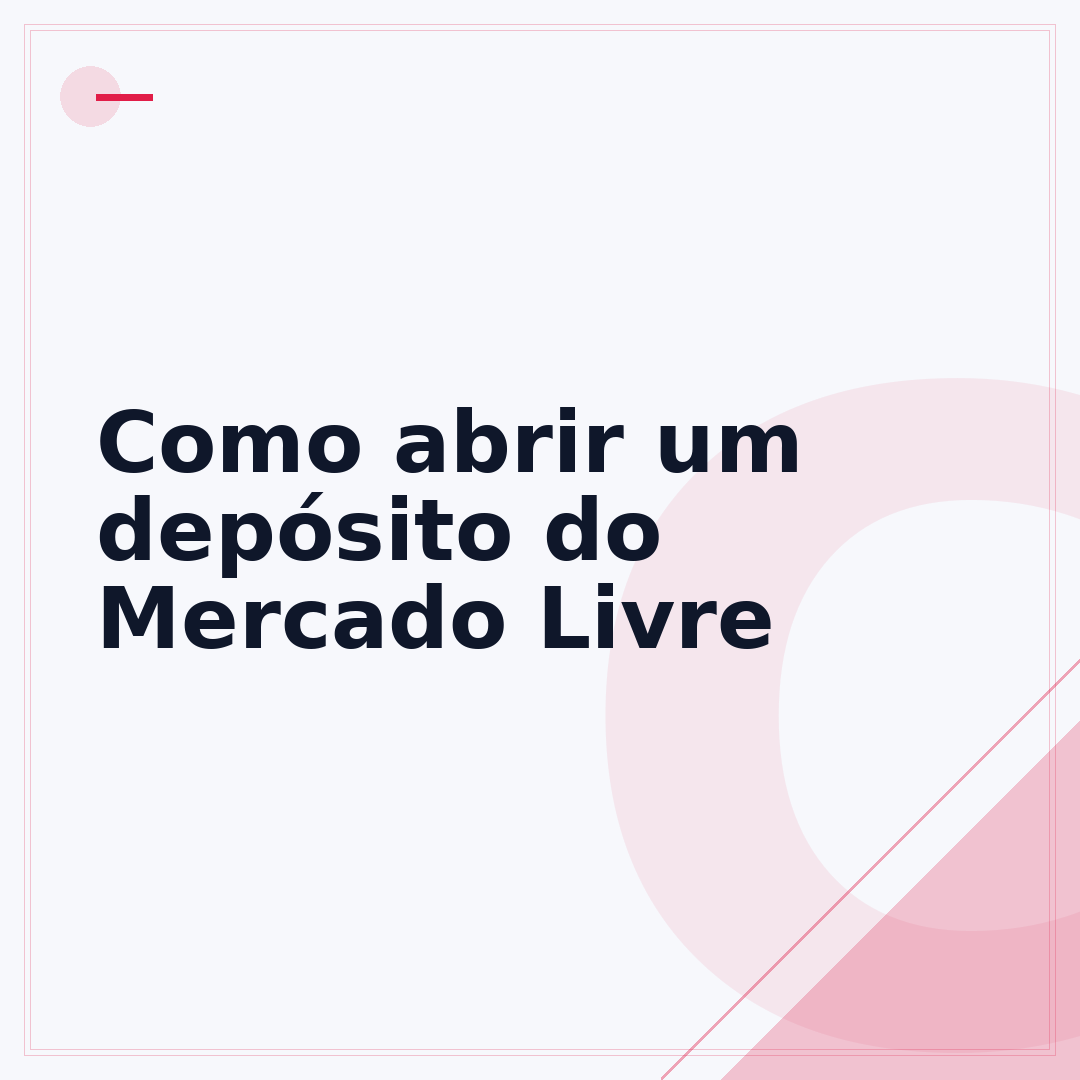 Como abrir um depósito do Mercado Livre