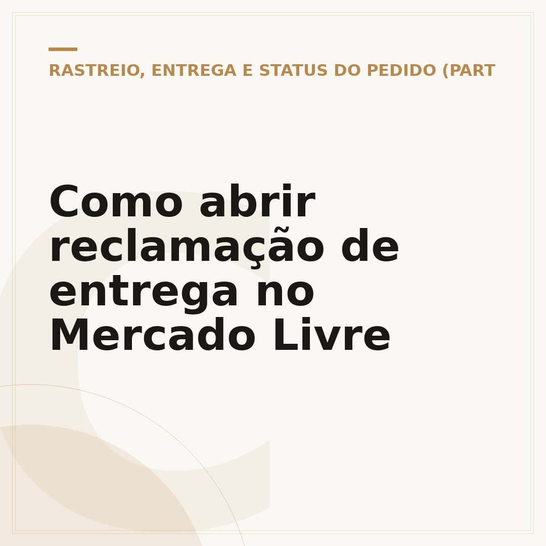 Como abrir reclamação de entrega no Mercado Livre