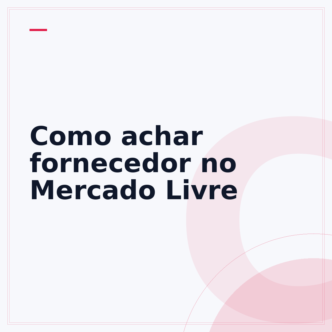 Como achar fornecedor no Mercado Livre