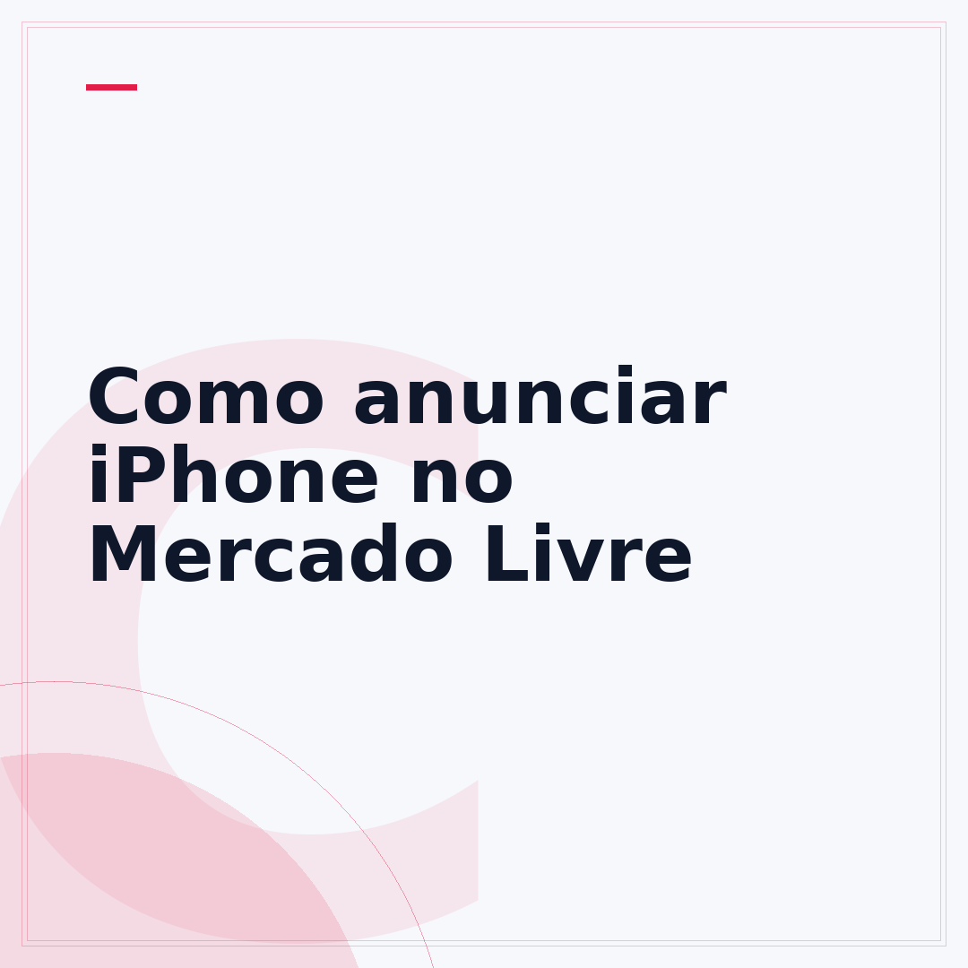 Como anunciar iPhone no Mercado Livre