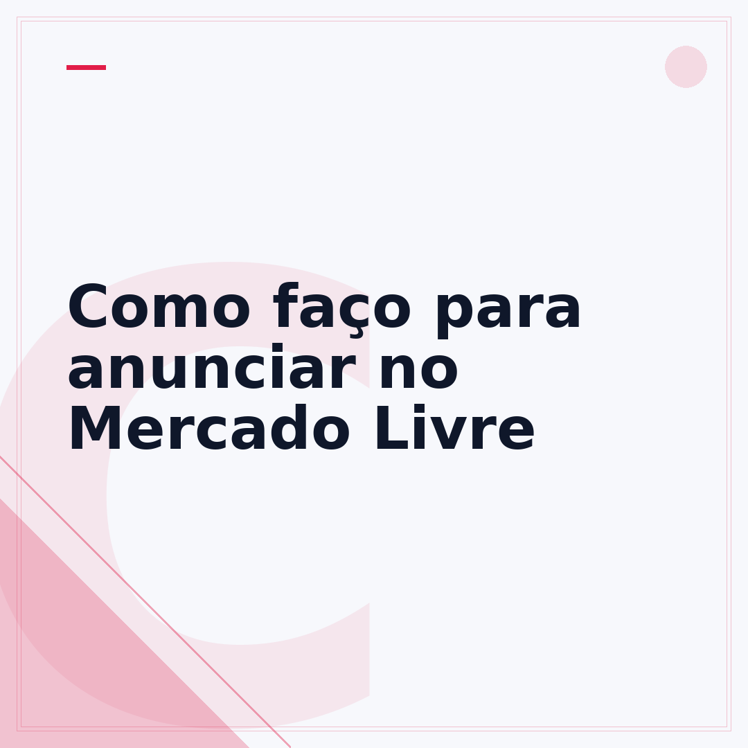 Como faço para anunciar no Mercado Livre